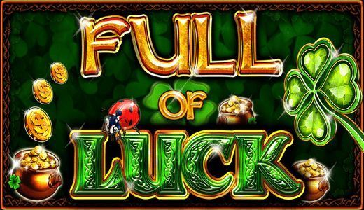 Full of Luck